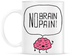 printfashion no brain no pain - Bögre - Fehér (1477867)