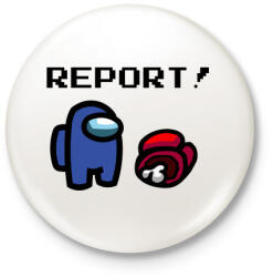 printfashion Among Us - Report! - Kitűző, hűtőmágnes - Fehér (3932237)
