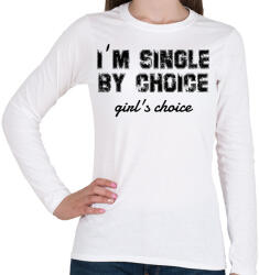 printfashion I'm single by choice - black - Női hosszú ujjú póló - Fehér (7285106)