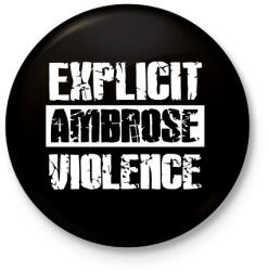 printfashion Explicit violence - Kitűző, hűtőmágnes - Fekete (3101325)