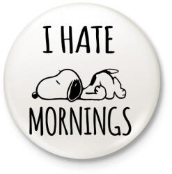 printfashion Utálom a reggeleket - Kitűző, hűtőmágnes - Fehér (3078633)