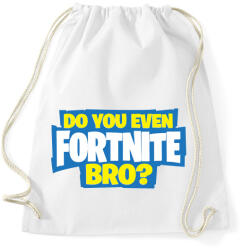 printfashion Do you even fortnite bro? - Sportzsák, Tornazsák - Fehér (927226)