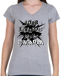 printfashion Jobb egyedül, mint magadba - Női V-nyakú póló - Sport szürke (16528718)