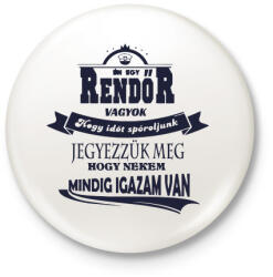 printfashion Rendőr Igaza - Kitűző, hűtőmágnes - Fehér (3077599)