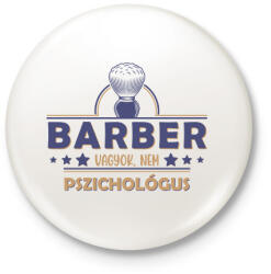 printfashion Barber vagyok - Kitűző, hűtőmágnes - Fehér (9120420)