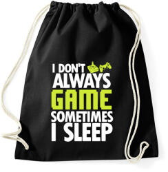 printfashion I Dont Always Game - Sportzsák, Tornazsák - Fekete (1693933)