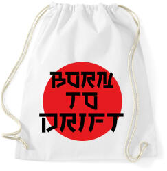 printfashion Born to drift - Sportzsák, Tornazsák - Fehér (12900874)