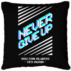 printfashion nevergiveup - Párnahuzat, Díszpárnahuzat - Fekete (10928629)