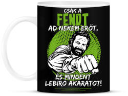 printfashion Csak a fendt ad nekem erőt - Bögre - Fekete (7625217)