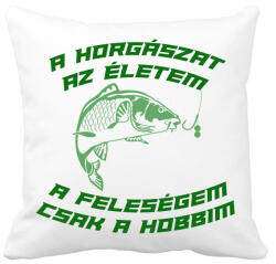 printfashion A horgászat az életem - Párnahuzat, Díszpárnahuzat - Fehér (2613854)