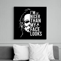 printfashion I'm nicer than my face looks - Vászonkép - Fekete (16766182)