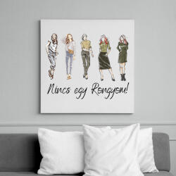 printfashion Nincs egy rongyom! - Vászonkép - Fehér (12064207)