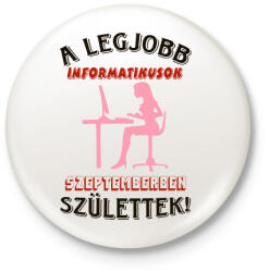 printfashion Informatikus nő szülinapja szeptember - Kitűző, hűtőmágnes - Fehér (5660356)