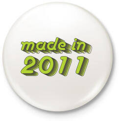 printfashion made-in-2011-green-grey - Kitűző, hűtőmágnes - Fehér (3076268)