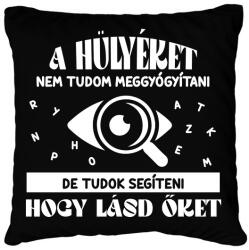 printfashion Segítek, hogy lásd a hülyéket - Párnahuzat, Díszpárnahuzat - Fekete (12647244)
