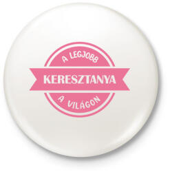 printfashion A legjobb keresztanya a világon - Kitűző, hűtőmágnes - Fehér (7116246)