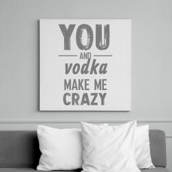 printfashion You and vodka - Vászonkép - Fehér (7071432)