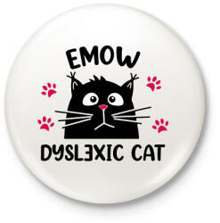 printfashion Diszlexiás cica - Kitűző, hűtőmágnes - Fehér (13250017)