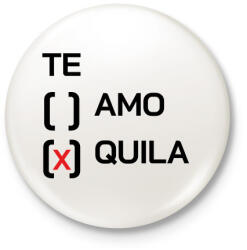 printfashion Te - quila - Kitűző, hűtőmágnes - Fehér (7071347)