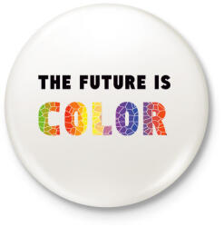 printfashion THE FUTURE IS COLOR - Kitűző, hűtőmágnes - Fehér (3081467)