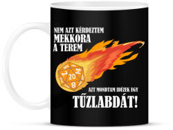 printfashion Idézek egy tűzlabdát! - Bögre - Fekete (4946988)