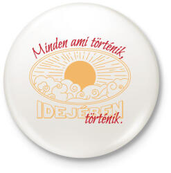 printfashion Minden ami történik - Kitűző, hűtőmágnes - Fehér (7617207)