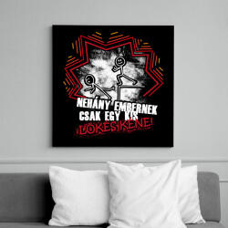 printfashion Néhány embernek csak egy kis lökés kéne - Vászonkép - Fekete (16672511)