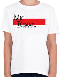 printfashion 4. testvér - Mic Drop. - Gyerek póló - Fehér (7015440)