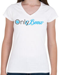 printfashion OnlyBmw - Női V-nyakú póló - Fehér (16747892)