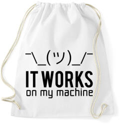 printfashion Az én gépemen működik - Sportzsák, Tornazsák - Fehér (1143887)