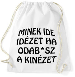 printfashion Minek ide. . . - Sportzsák, Tornazsák - Fehér (5006430)
