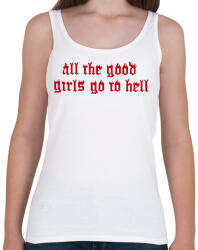 printfashion All good girls - Női atléta - Fehér (2481762)