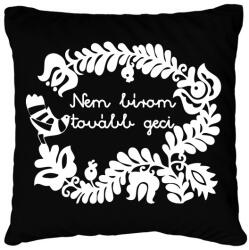 printfashion Nem bírom tovább geci - Párnahuzat, Díszpárnahuzat - Fekete (16667346)