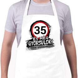 printfashion 35 és még mindig gyorsulok - Kötény - Fehér (12849489)