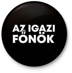 printfashion Az igazi főnök - Kitűző, hűtőmágnes - Fekete (3100586)