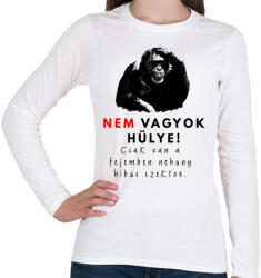 printfashion nem vagyok hülye - Női hosszú ujjú póló - Fehér (1692930)