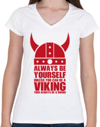 printfashion Be a viking - Női V-nyakú póló - Fehér (15516770)
