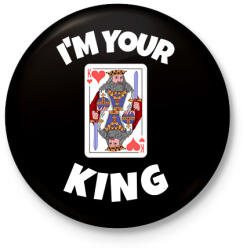 printfashion i'M YOUR KING 2 - Kitűző, hűtőmágnes - Fekete (10736432)
