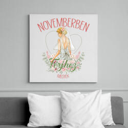 printfashion Novemberbe férjhez megyek - Vászonkép - Fehér (7338186)