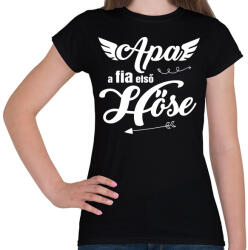 printfashion Apa, a fia első hőse - Női póló - Fekete (5601786)