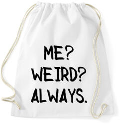 printfashion Én? Fura? Mindig. - Sportzsák, Tornazsák - Fehér (2915418)