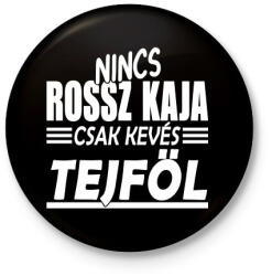printfashion A Tejföl a kulcs! - Kitűző, hűtőmágnes - Fekete (4842347)