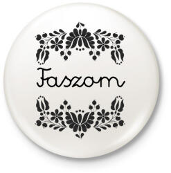 printfashion Faszom - Kitűző, hűtőmágnes - Fehér (16379278)