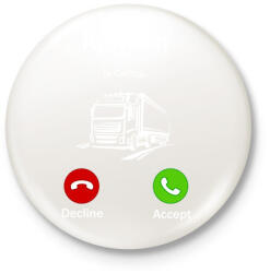 printfashion Kamionos Hívás - Kitűző, hűtőmágnes - Fehér (11514767)