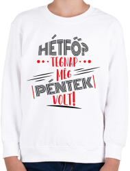 printfashion Hétfő? tegnap még péntek volt - fekete - Gyerek pulóver - Fehér (7077489)