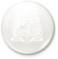 printfashion Élj keményen, vezess gyorsan! - Kitűző, hűtőmágnes - Fehér (3074428)