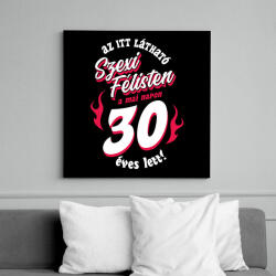 printfashion Szexi Szülinapos Félisten sötétre 30 - Vászonkép - Fekete (14831082)