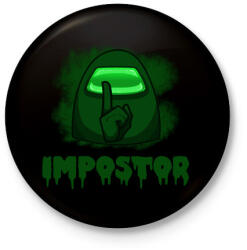 printfashion IMPOSTOR-GREEN - Kitűző, hűtőmágnes - Fekete (4341189)