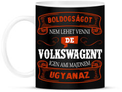 printfashion Boldogságot nem lehet venni de volkswagent igen - Bögre - Fekete (16276312)