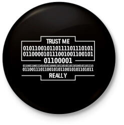 printfashion Trust me. . . - Kitűző, hűtőmágnes - Fekete (3093180)
